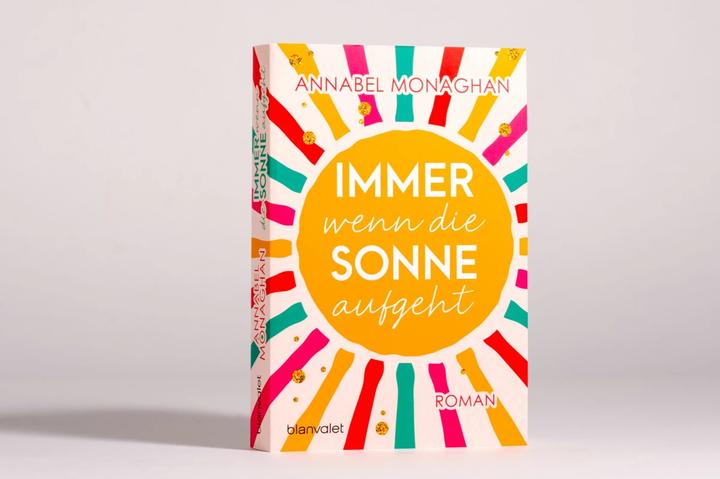 Produktbild Immer wenn die Sonne aufgeht (Deutsch, Annabel Monaghan, 2022)