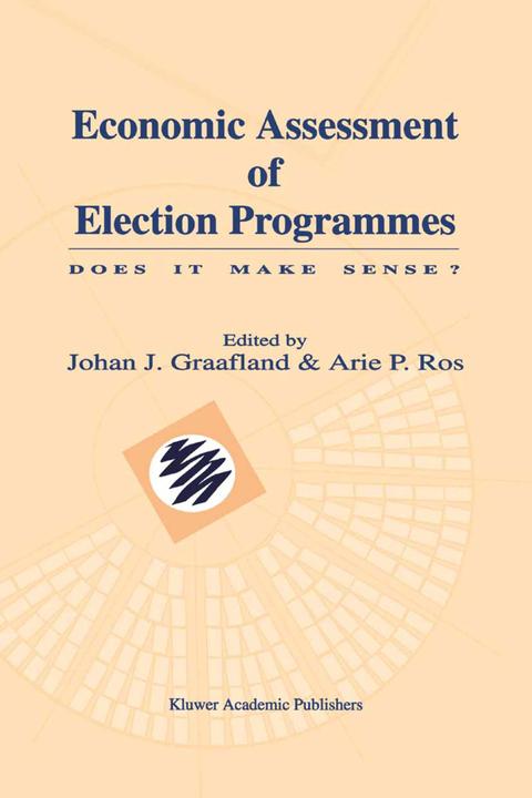 Actual product image Economic Assessment of Election Programmes (Dutch, Johan J. Graafland, Arie P. Ros, 2012)