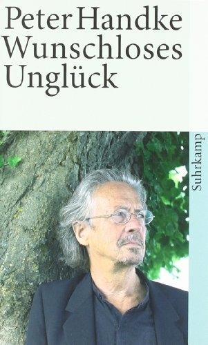 Actual product image Wunschloses Unglück (German, Peter Handke, 2001)