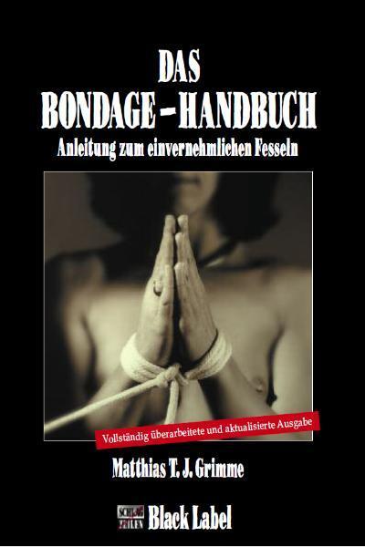 Immagine prodotto Das Bondage-Handbuch (Tedesco, Matthias T. J. Grimme, 2011)