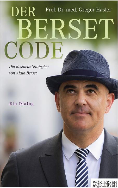 Actual product image Der Berset Code (German, Gregor Hasler, Prof Dr med Gregor Hasler, 2024)