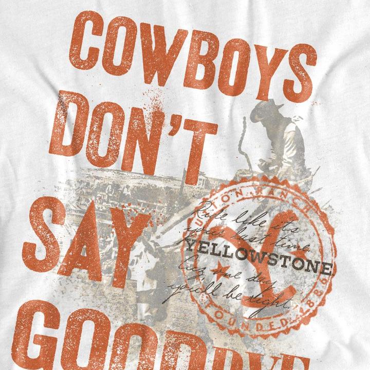Actual product image Yellowstone Unisex Adult Cowboys Don't Say Goodbye T-Shirt (XL)