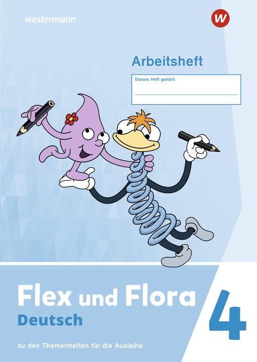 Produktbild Flex und Flora 4. Arbeitsheft (VL): Für die Ausleihe (Deutsch, Nadineua, Heike/Föhl, Angelika/Pistor, Baligand, 2023)