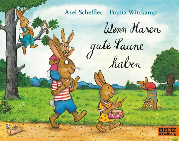 Wenn Hasen gute Laune haben (Deutsch, Axel Scheffler, Frantz Wittkamp, 2025)