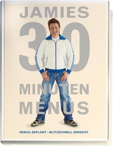 Produktbild Jamies 30 Minuten Menüs (Deutsch, Jamie Oliver, 2010)