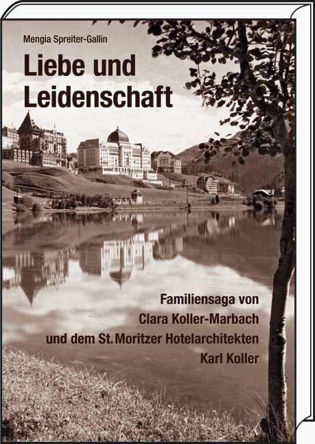 Actual product image Liebe und Leidenschaft (German, Mengia Spreiter-Gallin, 2009)