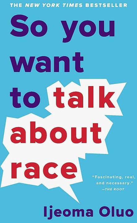 Actual product image So You Want to Talk About Race (English, Ijeoma, 2020)