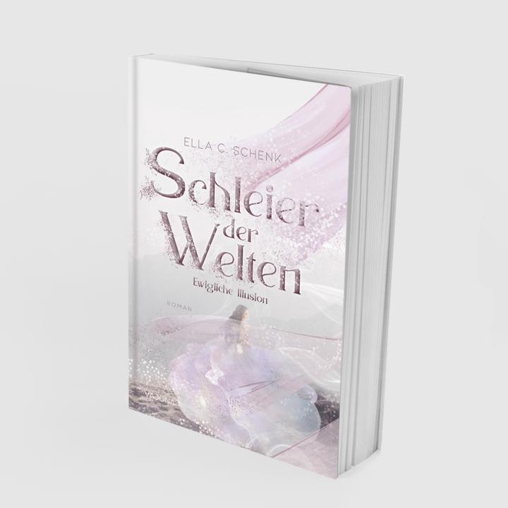 Actual product image Schleier der Welten - Ewigliche Illusion (Band 1) (German, Ella C. Schenk, 2023)