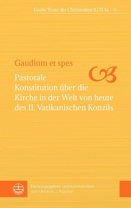 Produktbild Gaudium et spes (Deutsch, Ulrich H. J. Körtner, 2024)
