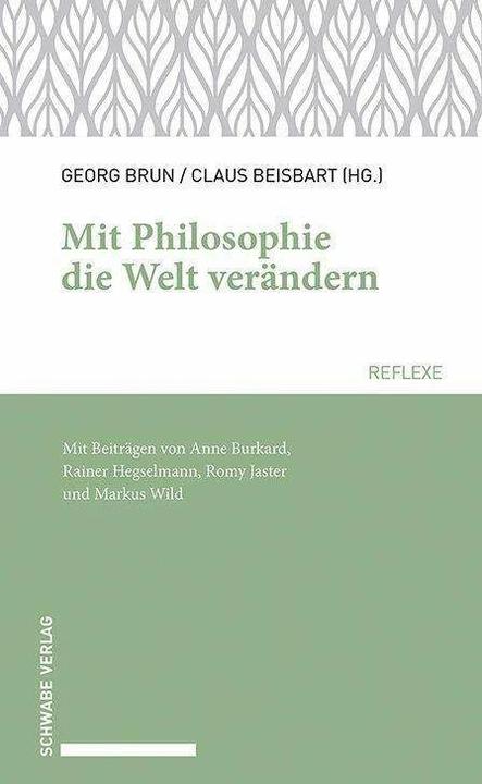 Image du produit Mit Philosophie die Welt verändern (Allemand, Claus Beisbart, Georg Brun, 2020)