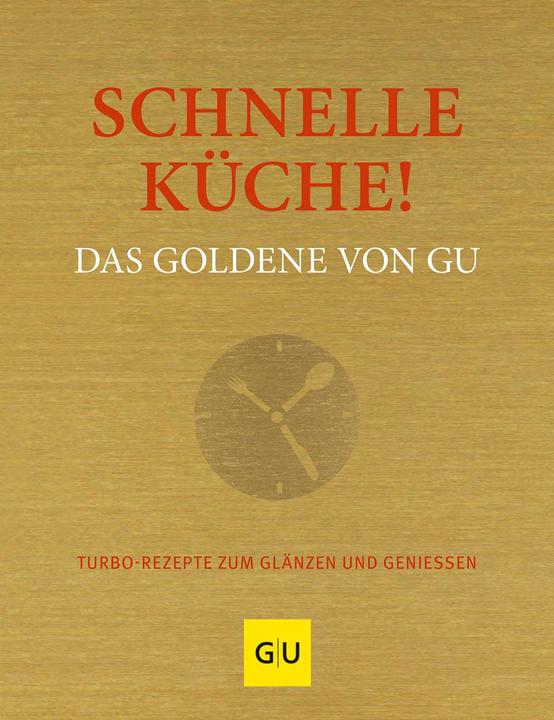 Immagine prodotto Schnelle Küche! Das Goldene von (Tedesco, Adriane Andreas, 2020)