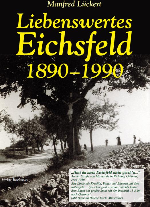 Produktbild Liebenswertes Eichsfeld (Deutsch, Manfred Lückert, Harald Rockstuhl, 2020)