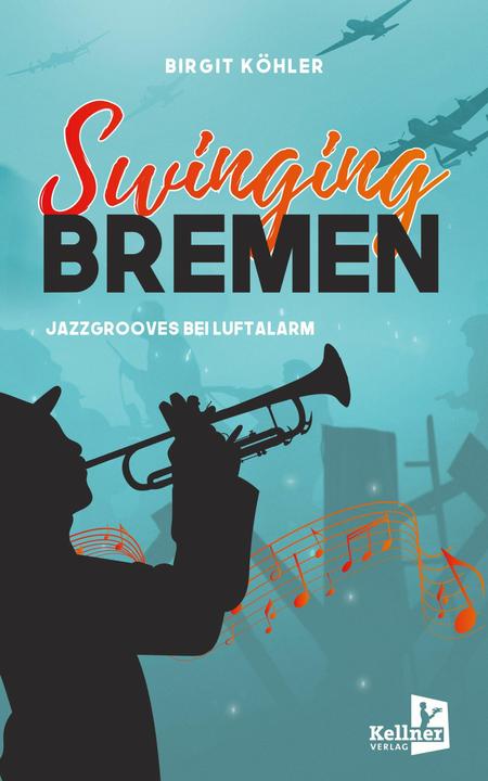 Immagine prodotto Köhler:Swinging Bremen (Tedesco, Birgit Köhler, 2024)