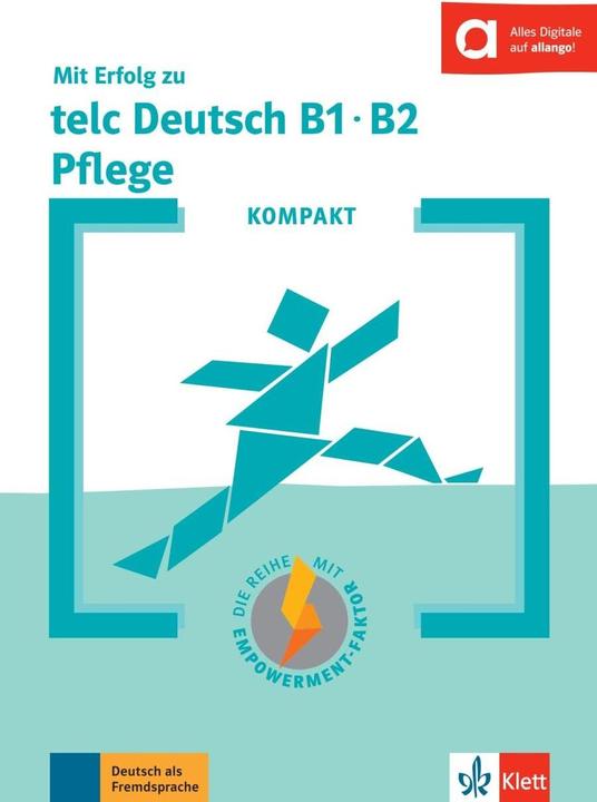 Energie-Label KOMPAKT Mit Erfolg zu telc Deutsch B1-B2 Pflege (Deutsch, Milena Angioni, Sandra Hohmann, 2020)