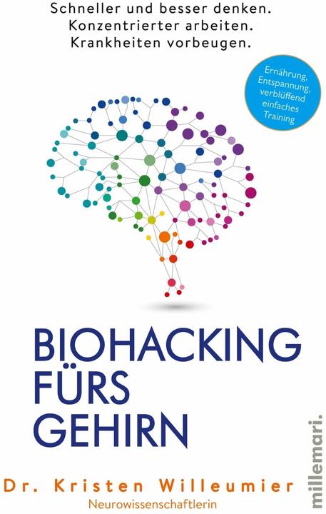 Produktbild Biohacking fürs Gehirn (Deutsch, Kristen Willeumier, 2021)
