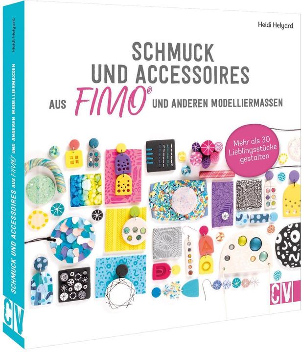 Image du produit Schmuck und Accessoires aus FIMO® und anderen Modelliermassen (Allemand, Heidi Helyard, 2022)