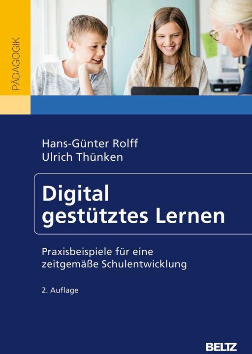 Produktbild Digital gestütztes Lernen (Deutsch, Hans-Günter Rolff, Ulrich Thünken, 2023)