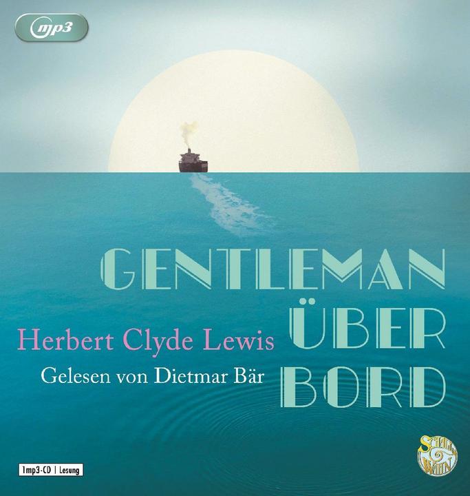 Produktbild Gentleman über Bord (Herbert Clyde Lewis, Dietmar Bär, Deutsch)