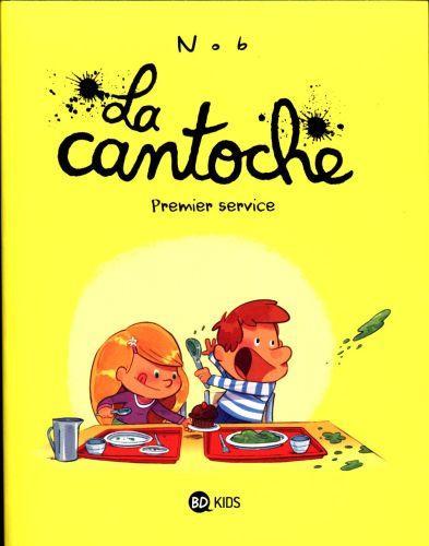 Immagine prodotto Bayard Jeunesse La cantoche : premier service (Francese, Nob, 2016)