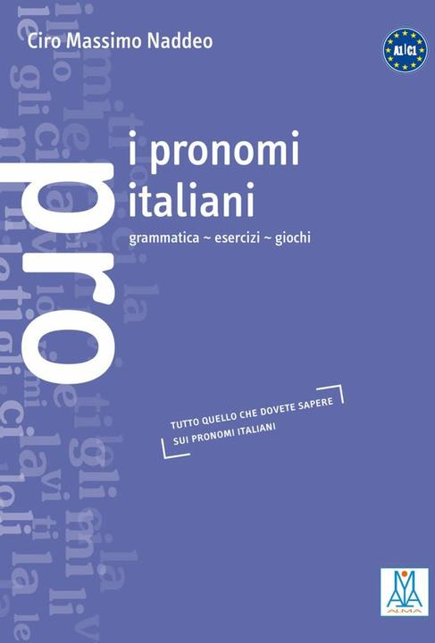 Image du produit I pronomi italiani (Italien, Ciro Massimo Naddeo, 1999)