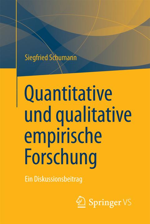 Actual product image Quantitative und qualitative empirische Forschung (Siegfried Schumann, 2017)