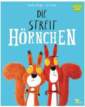 Die Streithörnchen (Deutsch, Rachel Bright, 2018)