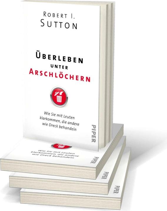 Produktbild Überleben unter Arschlöchern (Deutsch, Robert I. Sutton, Antoinette Gittinger, Thomas Pfeiffer, Hans-Peter Remmler, 2024)
