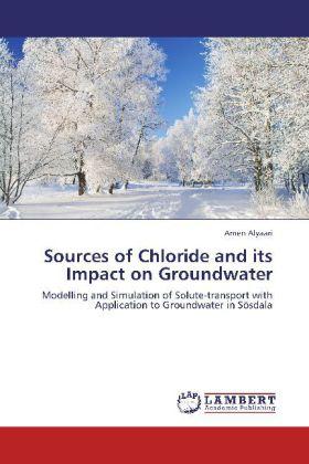 Produktbild Sources of Chloride and its Impact on Groundwater (Amen Alyaari, 2012)