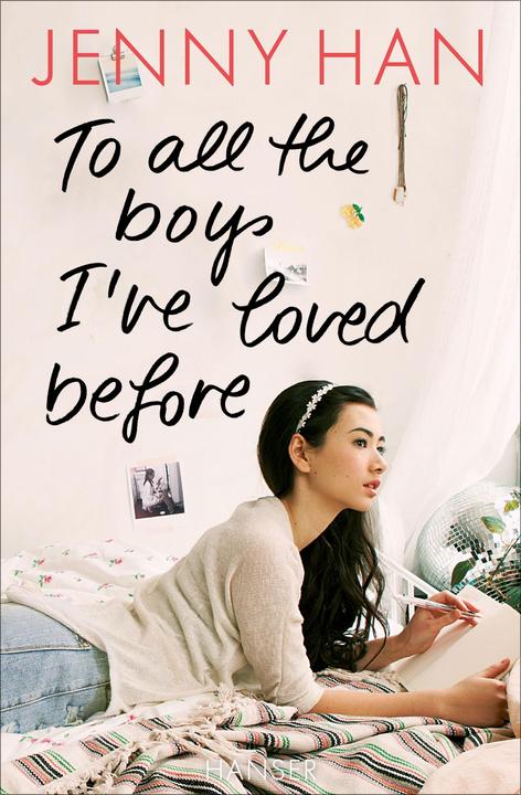 Image du produit To all the boys Ive loved before (Allemand, Jenny Han, 2016)