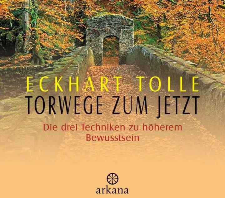 Produktbild Torwege zum Jetzt (Eckhart Tolle, Deutsch)