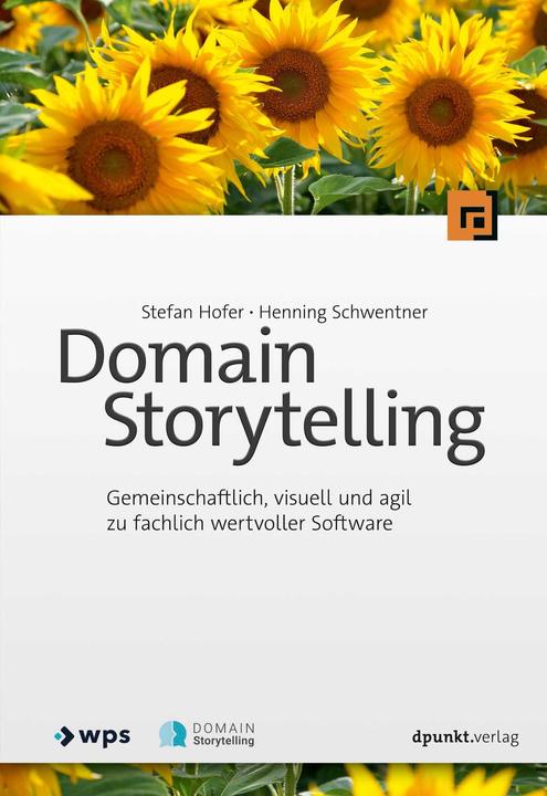 Produktbild Domain Storytelling (Deutsch, Stefan Hofer, Henning Schwentner, 2023)