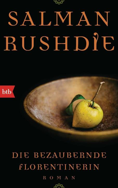 Produktbild Die bezaubernde Florentinerin (Deutsch, Salman Rushdie, 2016)