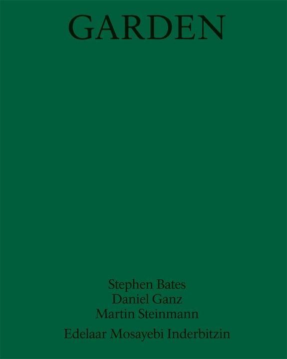 Actual product image Garden (English, Daniel Bernath, Jan Bitter, Roland Steinmann, Stephen Ganz Bates, 2017)
