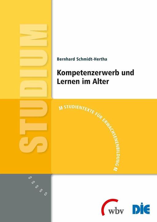 Produktbild Kompetenzerwerb und Lernen im Alter (Deutsch, Bernhard Schmidt-Hertha, 2014)