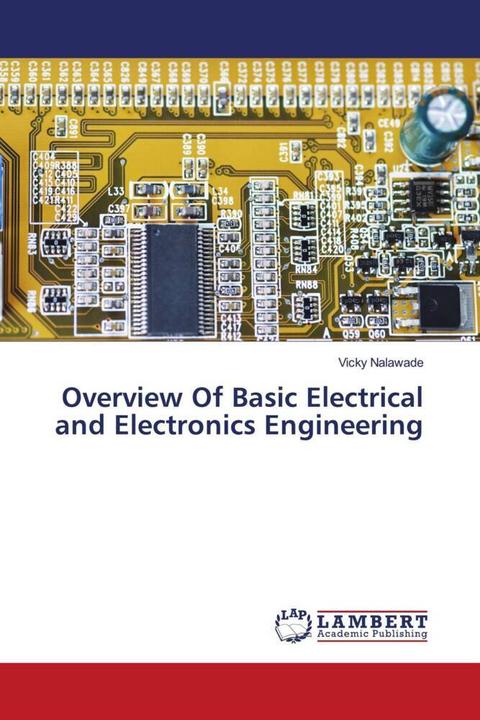 Produktbild Overview Of Basic Electrical and Electronics Engineering (Deutsch, Vicky Nalawade, 2024)