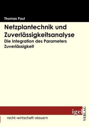 Immagine prodotto Netzplantechnik und Zuverlässigkeitsanalyse (Thomas Paul, 2009)