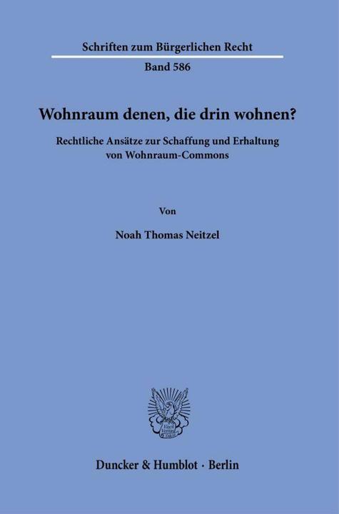 Image du produit Neitzel:Wohnraum denen, die drin wohnen (Allemand, Noah Thomas Neitzel, 2025)