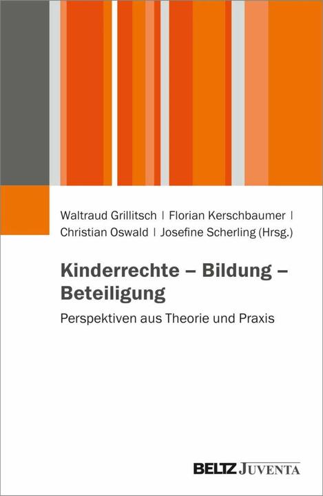 Image du produit Kinderrechte - Bildung - Beteiligung (Allemand, Josefine Scherling, Christian Oswald, Waltraud Grillitsch, Florian Kerschbaumer, 2023)