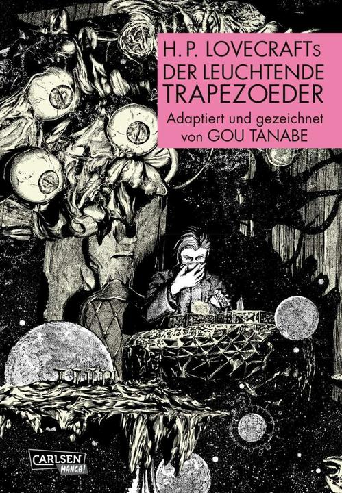 Produktbild H.P. Lovecrafts Der leuchtende Trapezoeder (Deutsch, Gou Tanabe, 2021)