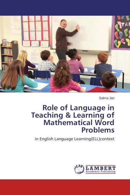 Produktbild Role of Language in Teaching & Learning of Mathematical Word Problems (Deutsch, Salma Jan, 2012)