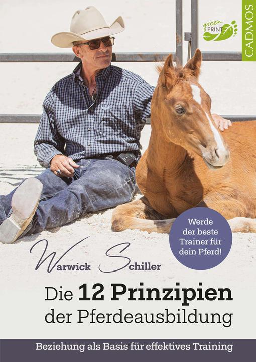 Image du produit Die 12 Prinzipien der Pferdeausbildung (Allemand, Warwick Schiller, 2024)