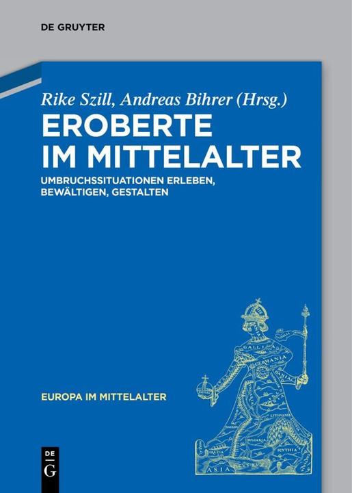 Produktbild Eroberte im Mittelalter (Deutsch, Andreas Bihrer, Rike Szill, 2024)