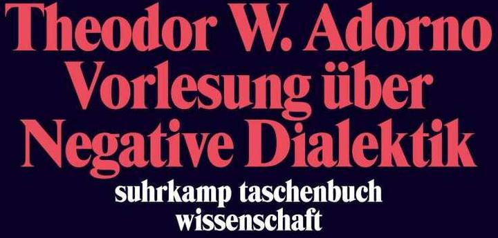Produktbild Vorlesung über Negative Dialektik (Deutsch, Theodor W. Adorno, 2012)