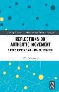 Actual product image Reflections on Authentic Movement (English, Eila Goldhahn, 2024)
