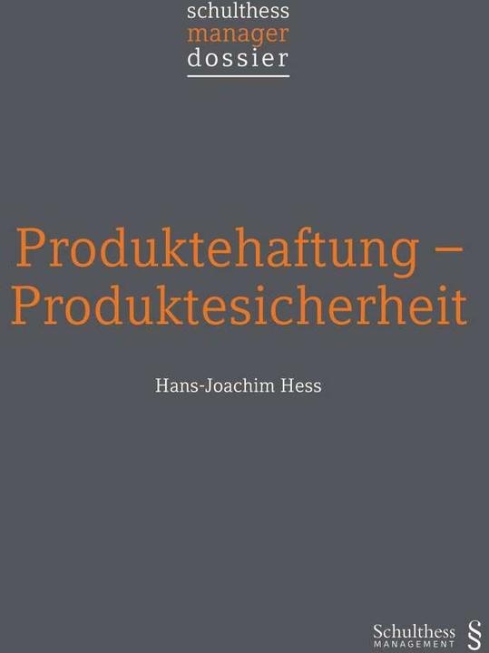 Produktbild Produktehaftung - Produktesicherheit (Deutsch, Hans-Joachim Hess, 2021)