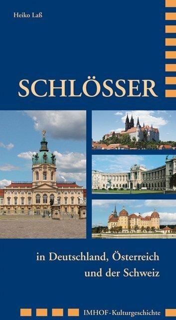 Actual product image Schlösser in Deutschland, Österreich und der Schweiz (German, Heiko Lass, 2012)