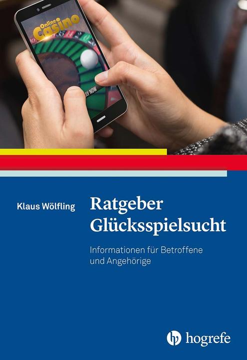 Image du produit Ratgeber Glücksspielsucht (Allemand, Klaus Wölfling, 2023)