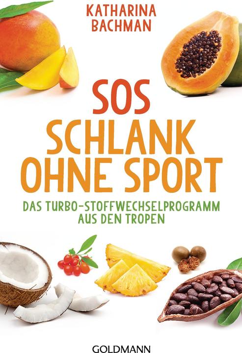 Image du produit SOS Schlank ohne Sport - (Allemand, Katharina Bachman, 2015)