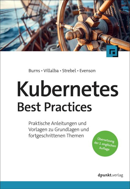 Actual product image Kubernetes Best Practices (German, Brendan Burns, Eddie Villalba, Dave Strebel, 2024)