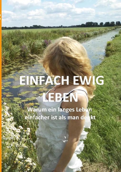 Produktbild Einfach ewig leben (Deutsch, Alexander Lüdeking, 2022)